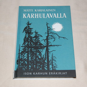 Matti Karjalainen Karhulavalla